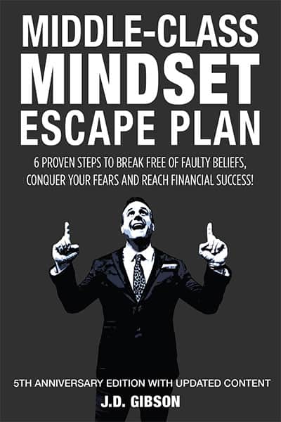 JD GIbson Middle Class Mindset 5th Anniversary Edition Book JD GIbson Middle Class Mindset 5th Anniversary Edition Book
